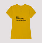 Camiseta 2026 NOVO ANO, MESMO DOG