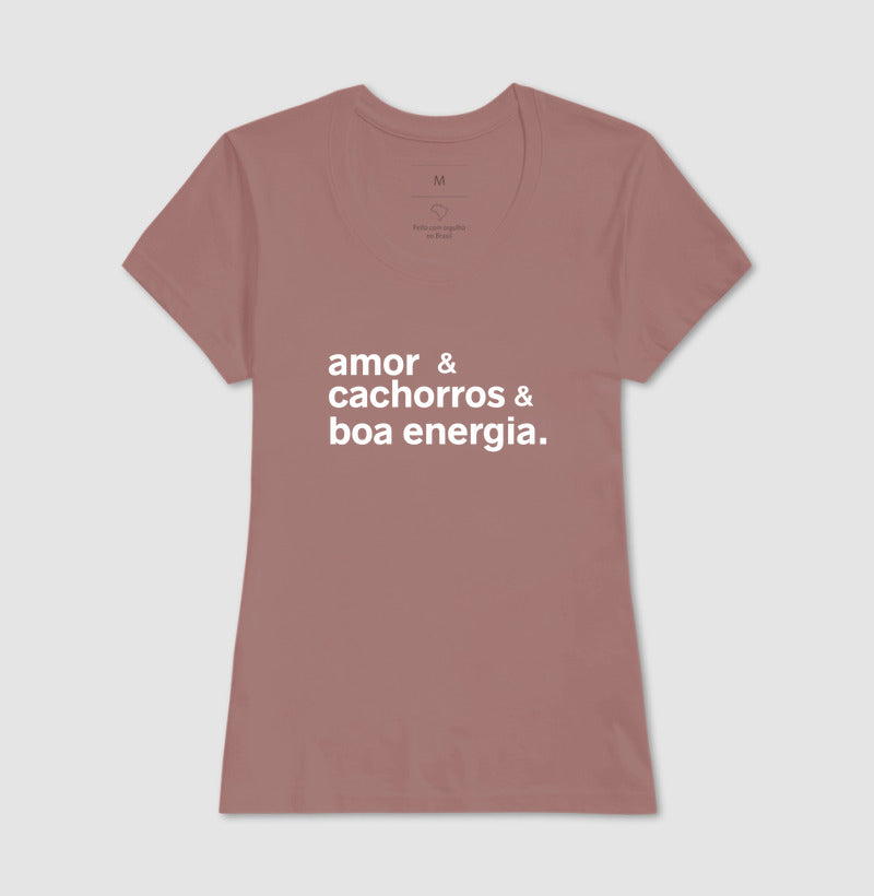 Camisetas AMOR & CACHORROS & BOA ENERGIA