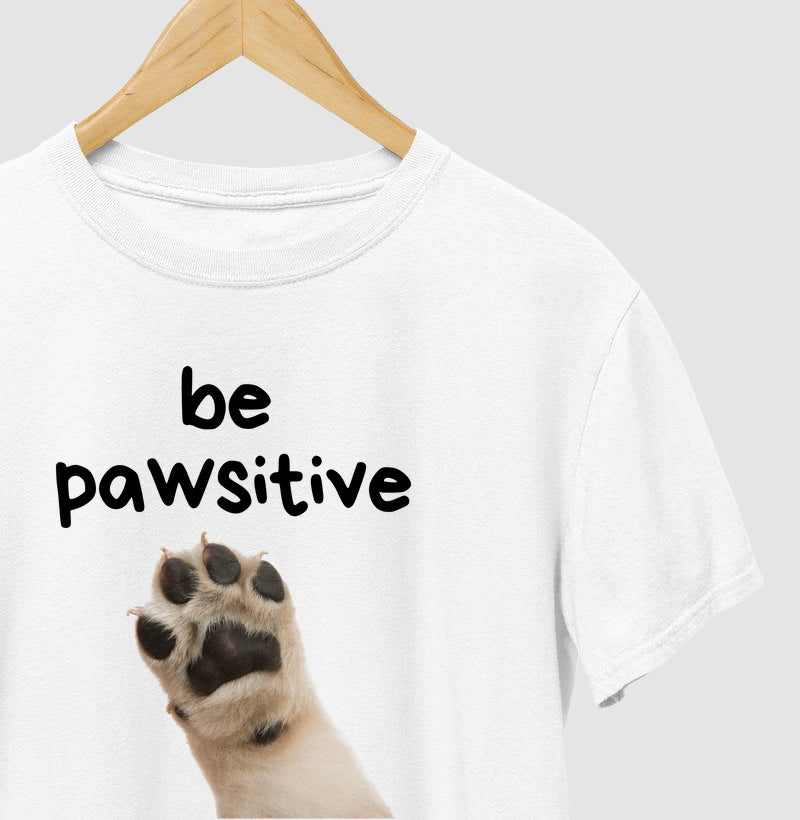 Camiseta BE PAWSITIVE