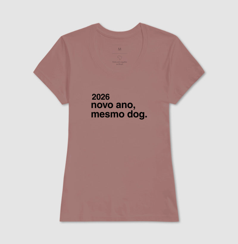 Camiseta 2026 NOVO ANO, MESMO DOG