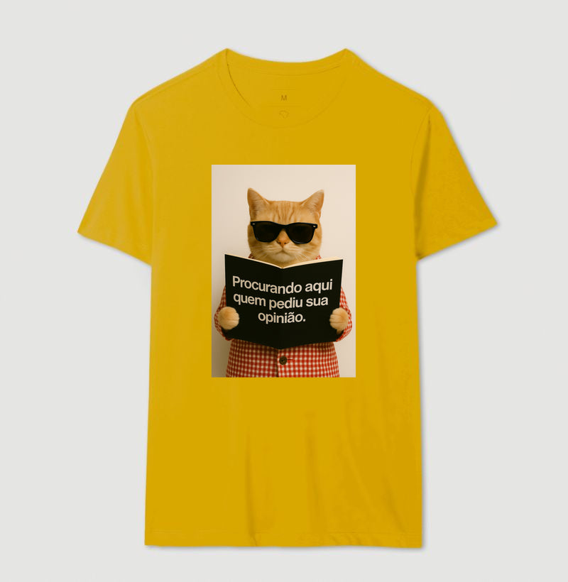Camiseta PROCURANDO AQUI QUEM PEDIU SUA OPINIÃO