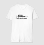 Camiseta + GATOS & - GENTE CHATA & FELIZ ANO NOVO