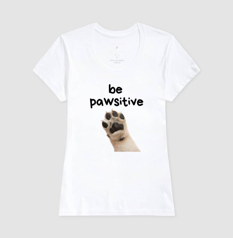 Camiseta BE PAWSITIVE
