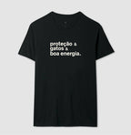 Camiseta PROTEÇÃO & GATOS & BOA ENERGIA