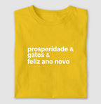 Camiseta PROSPERIDADE & GATOS & FELIZ ANO NOVO