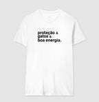 Camiseta PROTEÇÃO & GATOS & BOA ENERGIA