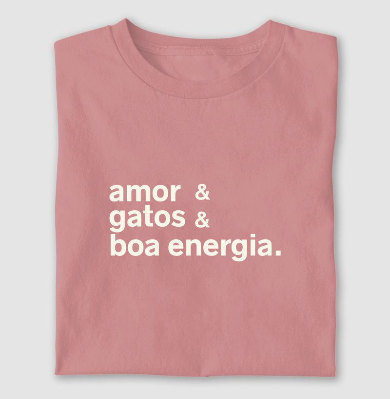 Camiseta AMOR & GATOS & BOA ENERGIA