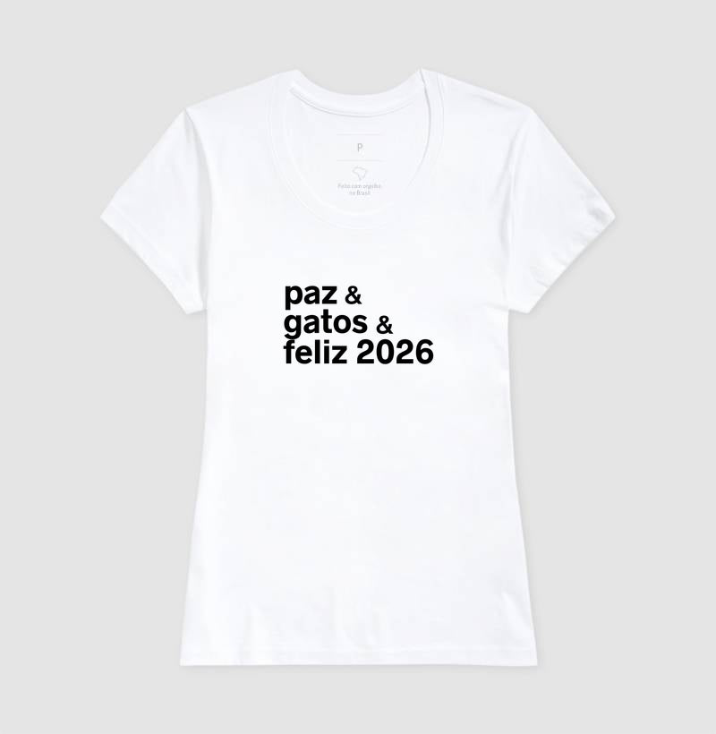 Camiseta PAZ & GATOS & FELIZ 2026