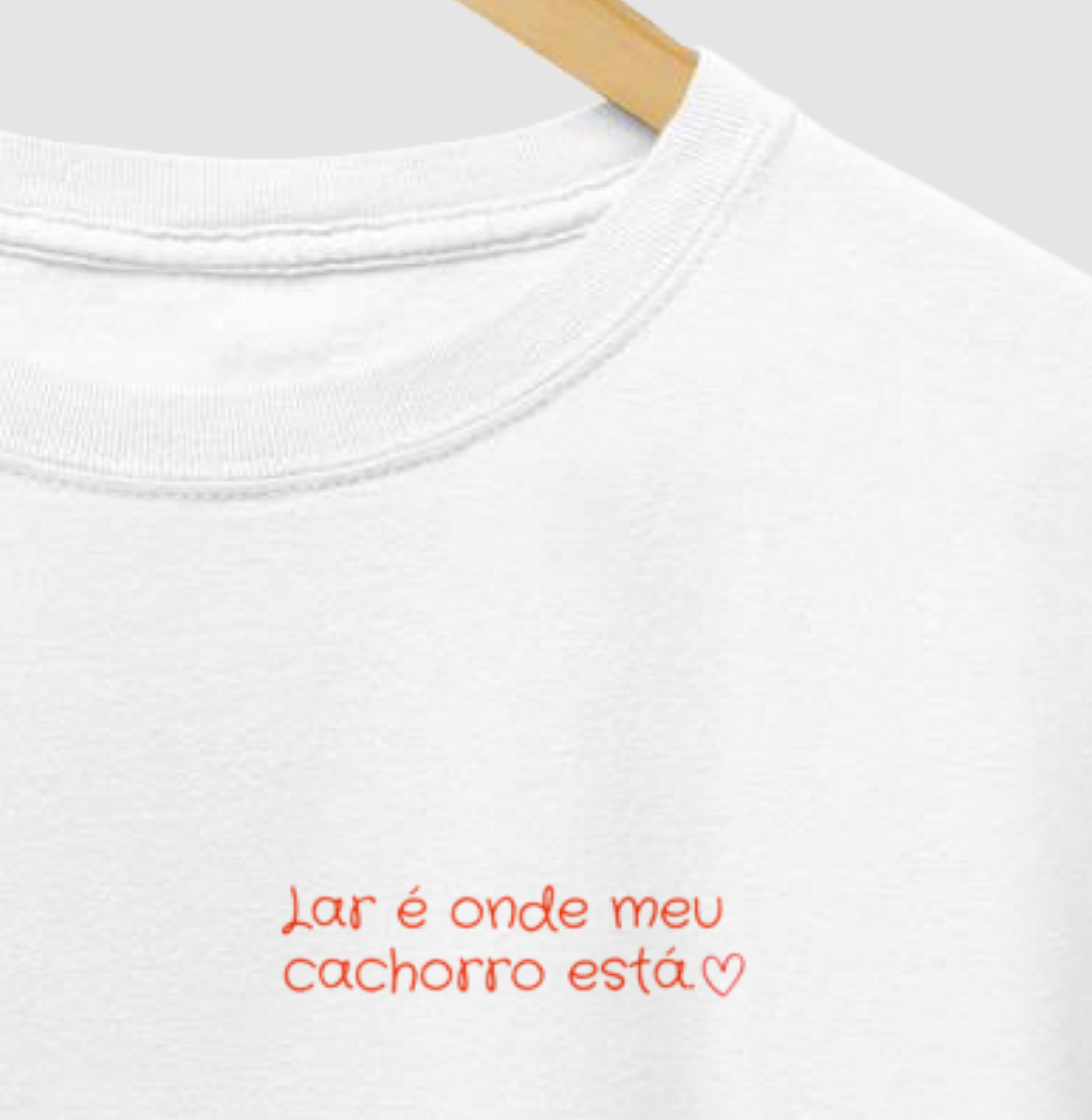 Camiseta LAR É ONDE O MEU CACHORRO ESTÁ