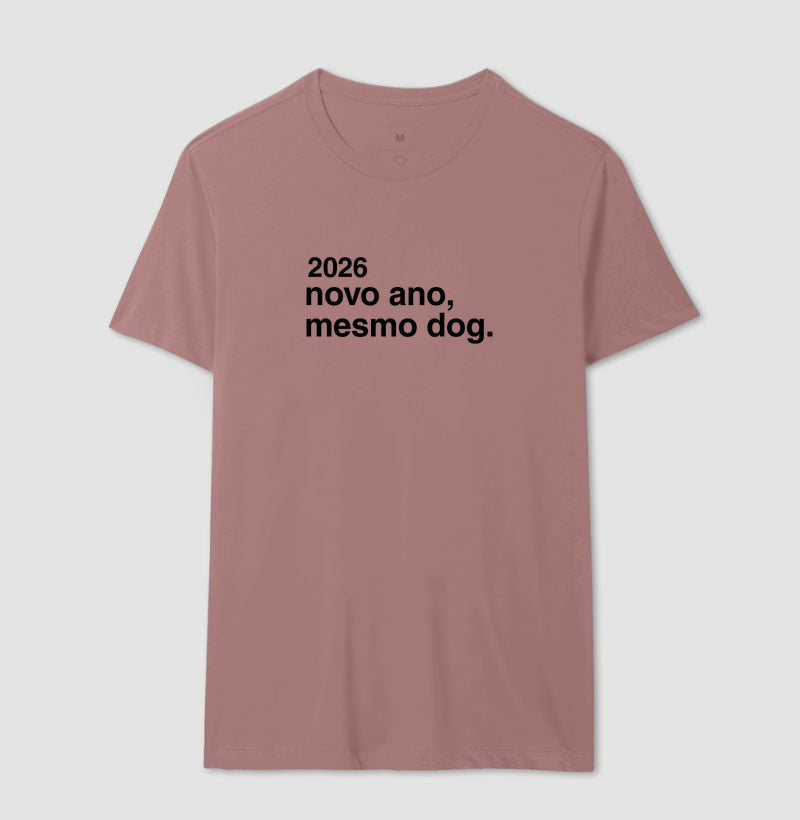 Camiseta 2026 NOVO ANO, MESMO DOG