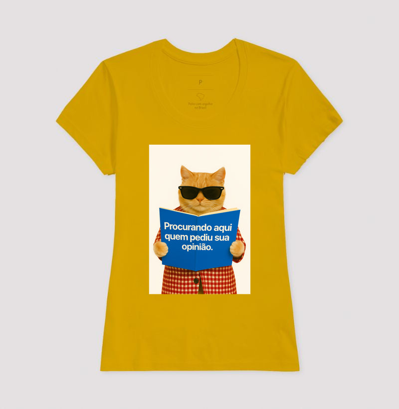 Camiseta PROCURANDO AQUI QUEM PEDIU SUA OPINIÃO