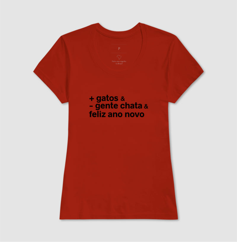 Camiseta + GATOS & - GENTE CHATA & FELIZ ANO NOVO