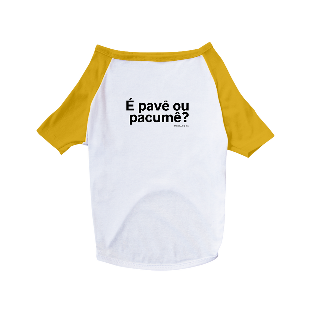 Pet "É PAVÊ OU PACUMÊ?"