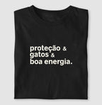 Camiseta PROTEÇÃO & GATOS & BOA ENERGIA
