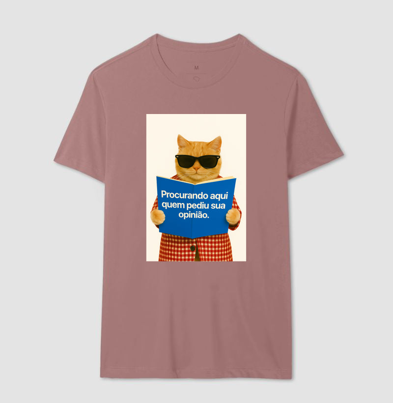 Camiseta PROCURANDO AQUI QUEM PEDIU SUA OPINIÃO
