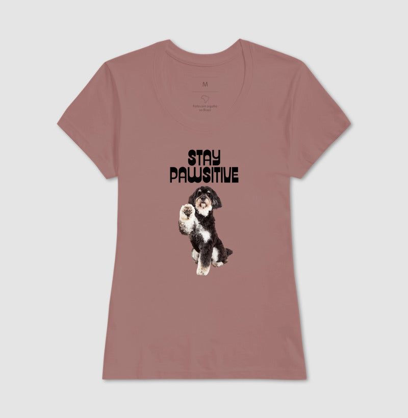 Camiseta STAY PAWSITIVE - DOG