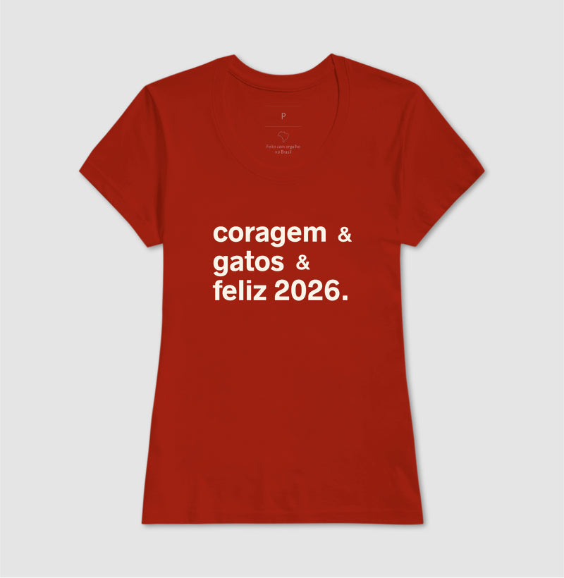 Camiseta CORAGEM & GATOS & FELIZ 2026